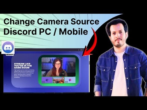 How To Change Camera Source in Discord (PC & Mobile) – Fix Camera Not Working