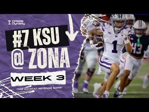 CFB26 KSU Dynasty | EP4 #7 K-State @ Arizona "Comin to yo city"