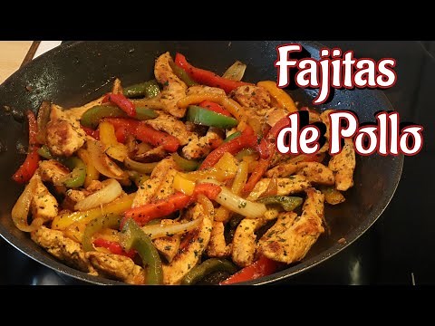 Chicken fajitas, very easy to prepare!