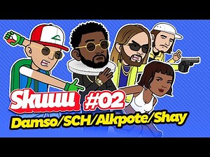 SKUUU #02 | Damso - SCH - Alkpote - Shay - Roméo Elvis
