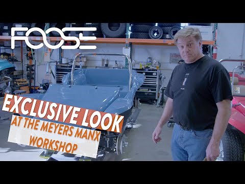 An Exclusive Look Into the Meyers Manx Workshop!