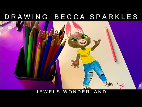 Drawing Becca Sparkles | Talking Becca | Talking Tom and Friends | Speed Drawing | Jewels Wonderland