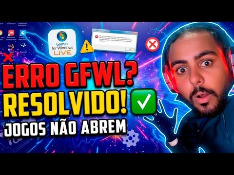Como Resolver o Erro dos Jogos que Precisam do Games for Windows Live (GFWL) – FUNCIONA