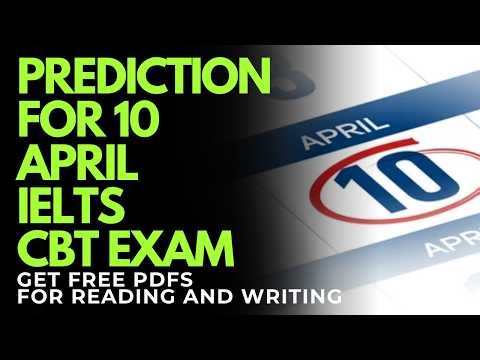10 APIRL 2026 IELTS EXAM PREDICTION | APRIL IELTS EXAM | IELTS PREDICTION | IDP & BC