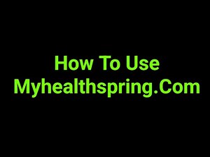How To Use Myhealthspring.Com