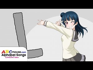 ABCMouse's Alphabet Songs: Love Live Edition - The Letter L Song (sung by Yoshiko Tsushima)