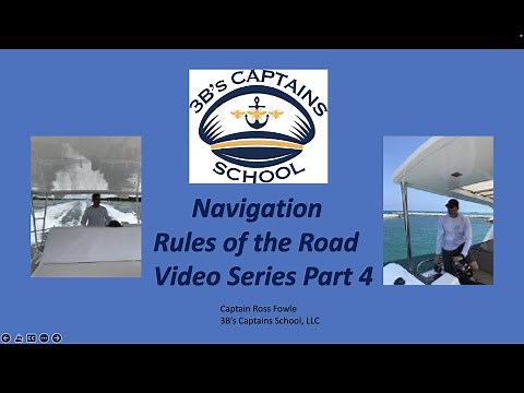 Navigation Rules of the Road Part 4