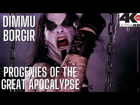 DIMMU BORGIR - Progenies of the Great Apocalypse (4K HD)