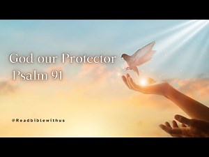Psalm 91 | Powerful Prayer of Protection & Peace | Speak This Daily