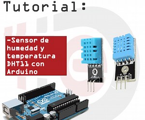 Sensor De Temperatura Y Humedad DHT11 Y Arduino