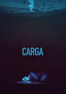 Carga - película: Ver online completa en español