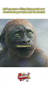 Até mesmo o King Kong pode ser derrotado por uma dor de dente! #shorts #viral #movie