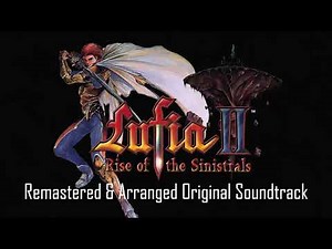 Lufia 2 | Estpolis 2 - Remastered & Arranged OST