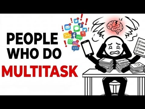 Psychology of people who do multitask