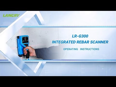 LR-G300 Integrated Rebar Scanner Operating Instructions