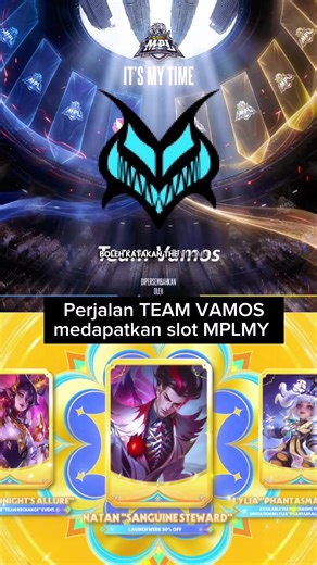 Vamos Team: Best of Luck in MPL MY Season 17