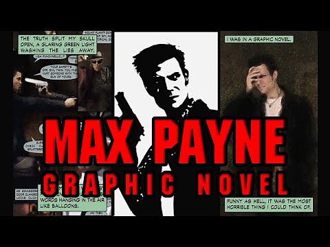 MAX PAYNE: The Complete Graphic Novel [HQ / 1080p / 60fps]