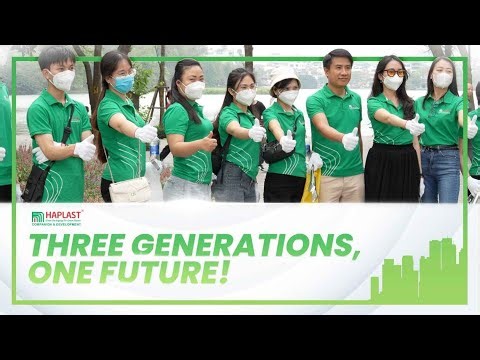 THREE GENERATIONS, ONE FUTURE | HAPLAST GROUP