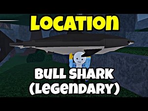 [LOCATION] Where to Find Bull Shark in Fisch Roblox | Legendary fish