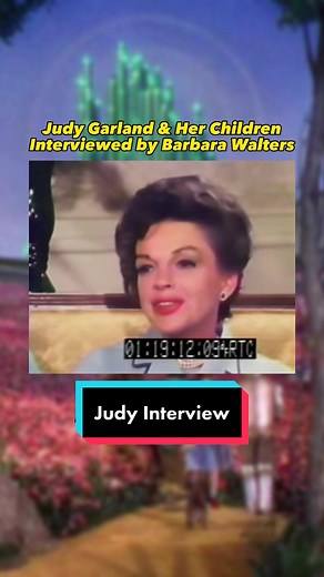 Judy Garland's Children Reflect on 'Wizard of Oz' Legacy