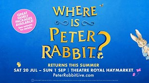 We're delighted to announce that the Beatrix Potter Musical adventure, Where is Peter Rabbit? is hopping back to Theatre Royal Haymarket, and Peter Rabbit and his friends will be in London’s West End from the 20th July for six weeks. Now with even more exciting moments and music, it’s the perfect treat for the whole family this summer! Book now at PeterRabbitLive.com | Peter Rabbit