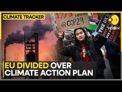 EU Divided Over Climate Action Plan, Likely To Miss Deadline On New Climate Target | WION