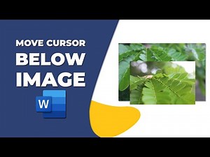 How to move cursor below image in word