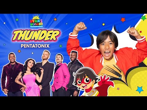 RYAN'S WORLD THE MOVIE SOUNDTRACK | "Thunder" by Pentatonix Official Music Video