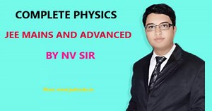 [Free Download] NV Sir Complete Physics Video Lectures for JEE Main and Advanced