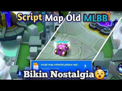 Bikin Nostalgia‼️ Script Map Old MLBB Terbaru HD Graphic || Mobile Legends~