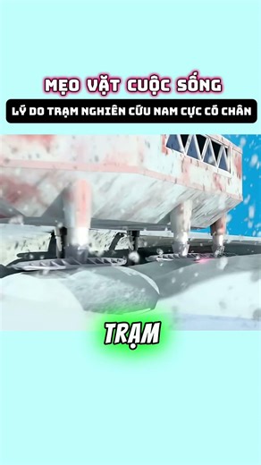 Lý do trạm nghiên cứu nam cực có chân