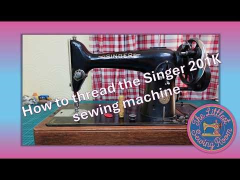 How to thread the Singer 201k