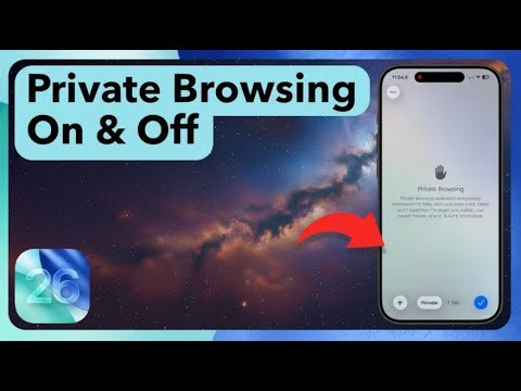 How To Enable Or Disable Private Browsing On iPhone iOS 26