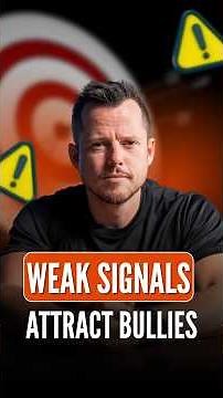 Weak signals attract bullies