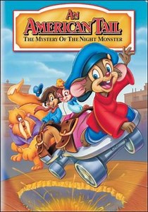 An American Tail: The Mystery of the Night Monster  (1999)