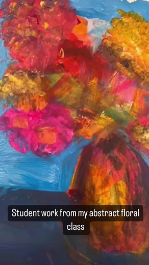 Student work from my first workshop! Abstract florals at the Lodi Lodi Public Library | Bev Jensen Art Fartz
