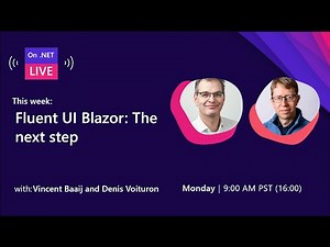 On .NET Live - Fluent UI Blazor: The next step