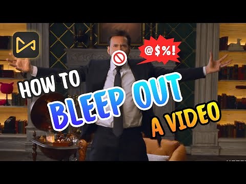 [Quick Guide] How to Bleep Out Curse Words in A Video