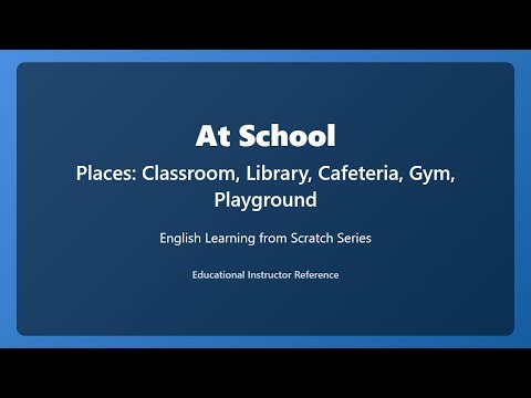 School Places in English: Classroom, Library, Gym for Beginners