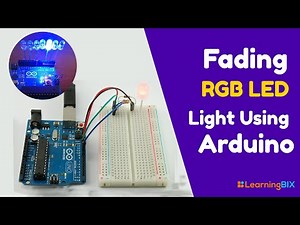 Fading RGB LED Light Using Arduino | Arduino Fading RGB LED Project