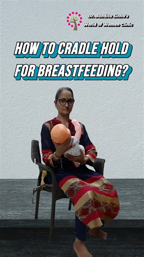 Dr. Bandita's World of Women Clinic | Gynaecologist in Vashi on Instagram: "🌸 How to Cradle Hold for Breastfeeding 🤱✨ The cradle hold is one of the most natural and comforting breastfeeding positions - for both mom and baby. 💗 When done right, it helps your baby latch better, feed calmly, and feel secure in your arms. A comfortable position makes feeding smoother, reduces strain, and strengthens the beautiful bond between you and your baby. 💫 👩‍⚕️ Breastfeeding guidance by Dr. Nigamaja Hari