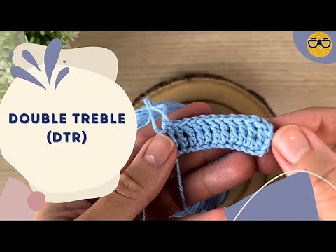 How to make DOUBLE TREBLE (dtr) crochet stitch | Easy tutorial for beginners