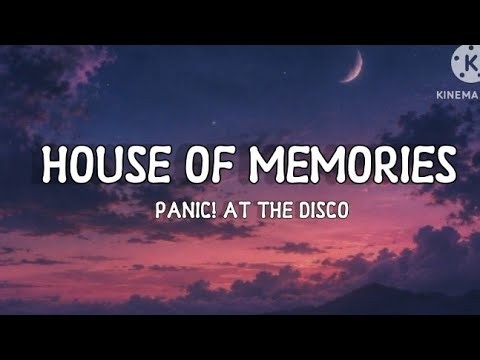 Panic! at the disco - House of memories (Lyrics)