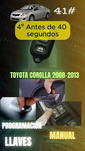 Toyota Corolla 2008-2013 41# Programación manual de llaves y/o controles #automobile #tips