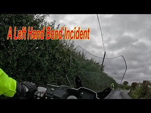A Left Hand Bend Incident