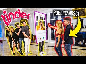 TINDER W PRAWDZIWYM ŻYCIU!