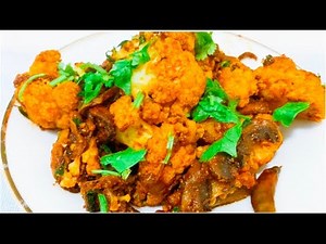 Delicious Cauliflower Mushrooms curry || Gobi Mushrooms curry || @ simple & perfect.