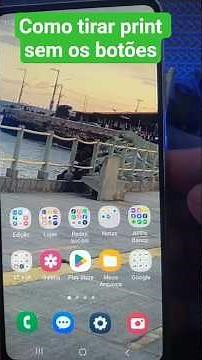 Como tirar print sem usar os botões em smartphones Samsung