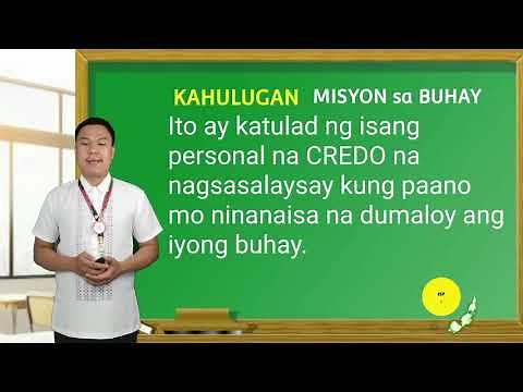 ESP: module 14 - Personal na Pahayag ng Misyon sa Buhay