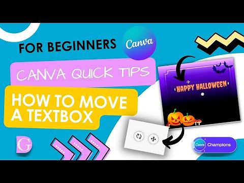 Canva Quick Tips - How to move a text box in Canva